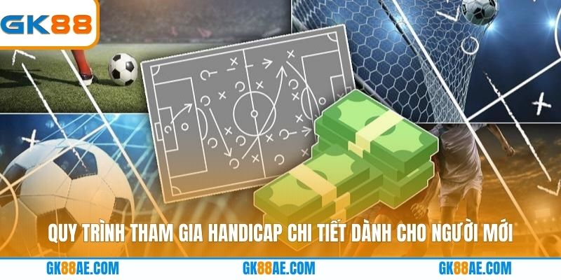Quy trình tham gia handicap chi tiết dành cho người mới